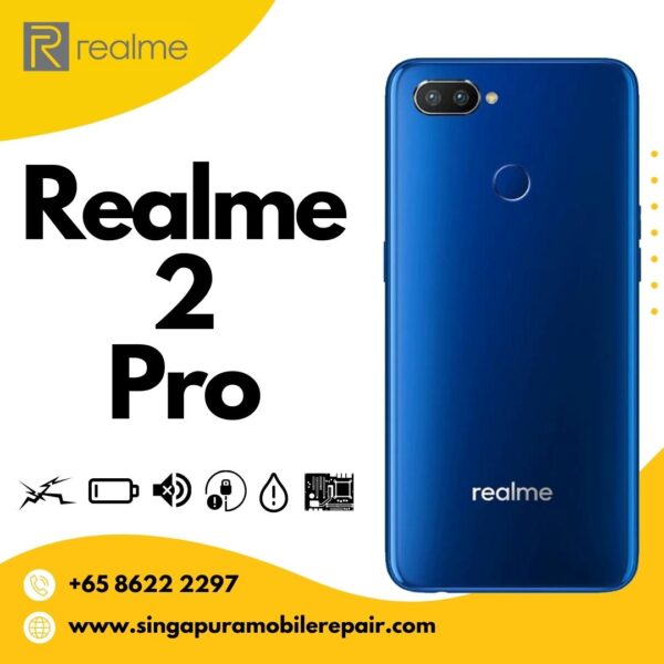 Realme 2 Pro Cracked LCD Display Screen Battery Can't On Logo Water Damage Motherboard Repair Replacement Cost Singapore