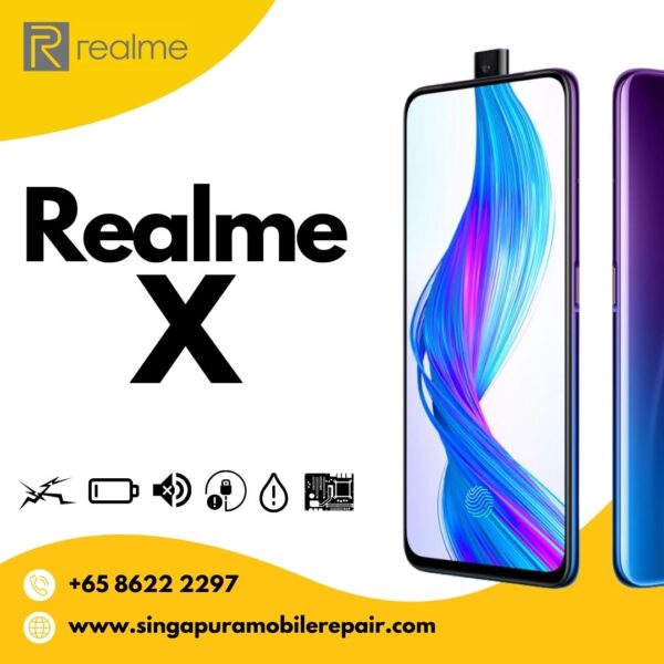 Realme X Cracked LCD Display Screen Battery Can't On Logo Water Damage Motherboard Repair Replacement Cost Singapore