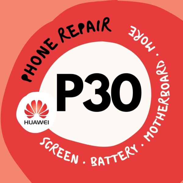 Huawei P30 Cracked LCD Screen Display Battery Can't On Logo Water Damage Motherboard Repair Replacement Cost Singapore