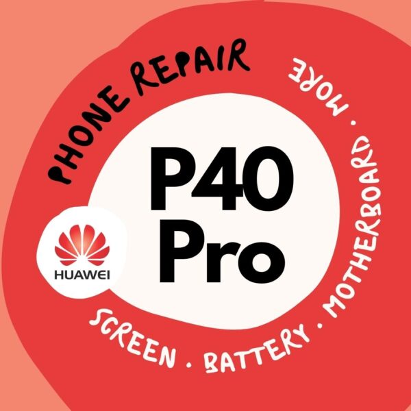 Huawei P40 Pro Cracked LCD Screen Display Battery Can't On Logo Water Damage Motherboard Repair Replacement Cost Singapore