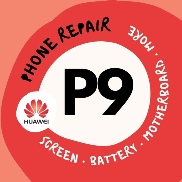 Huawei P9 Cracked LCD Screen Display Battery Can't On Logo Water Damage Motherboard Repair Replacement Cost Singapore