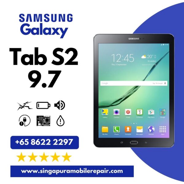 Samsung Galaxy Tab S2 9.7 Cracked LCD Screen Display Battery Can't On Logo Water Damage Motherboard Repair Replacement Cost Singapore