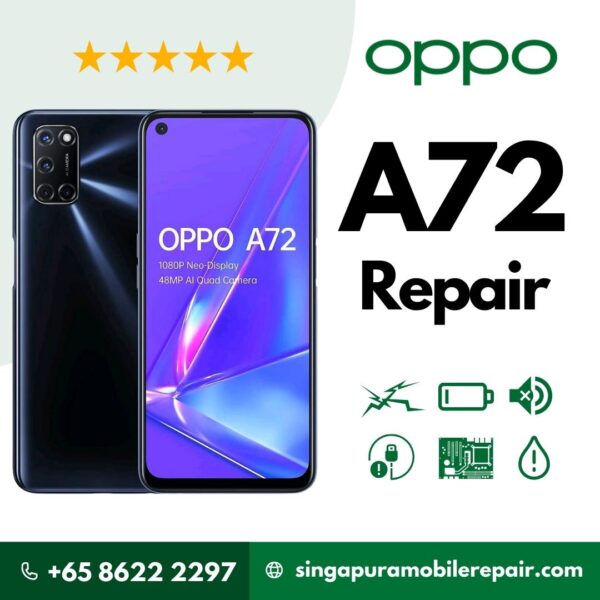 Oppo A72 Cracked LCD Display Screen Battery Can't On Logo Water Damage Motherboard Repair Replacement Cost Singapore