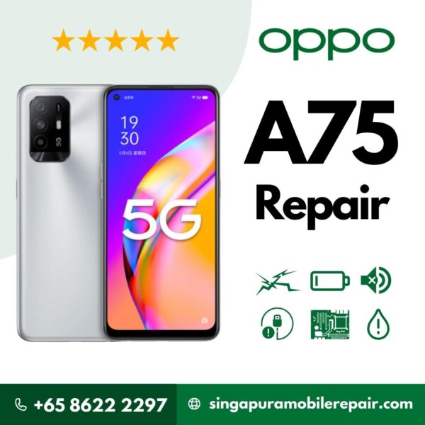 Oppo A75 Cracked LCD Display Screen Battery Can't On Logo Water Damage Motherboard Repair Replacement Cost Singapore