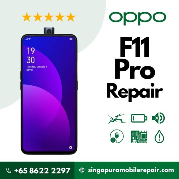 Oppo F11 Pro Cracked LCD Display Screen Battery Can't On Logo Water Damage Motherboard Repair Replacement Cost Singapore