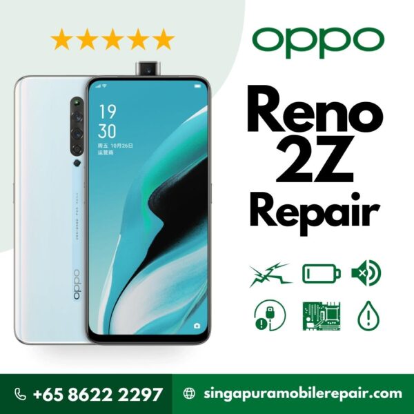 Oppo Reno 2Z Cracked LCD Screen Display Battery Can't On Logo Water Damage Motherboard Repair Replacement Cost Singapore