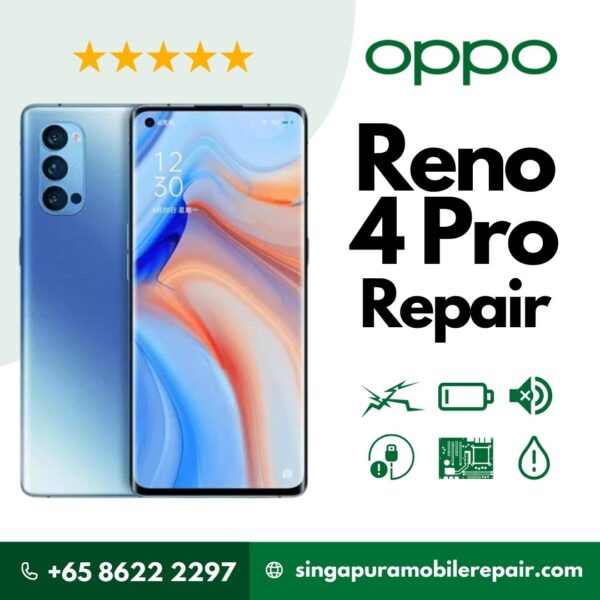 Oppo Reno 4 Pro Cracked LCD Screen Display Battery Can't On Logo Water Damage Motherboard Repair Replacement Cost Singapore