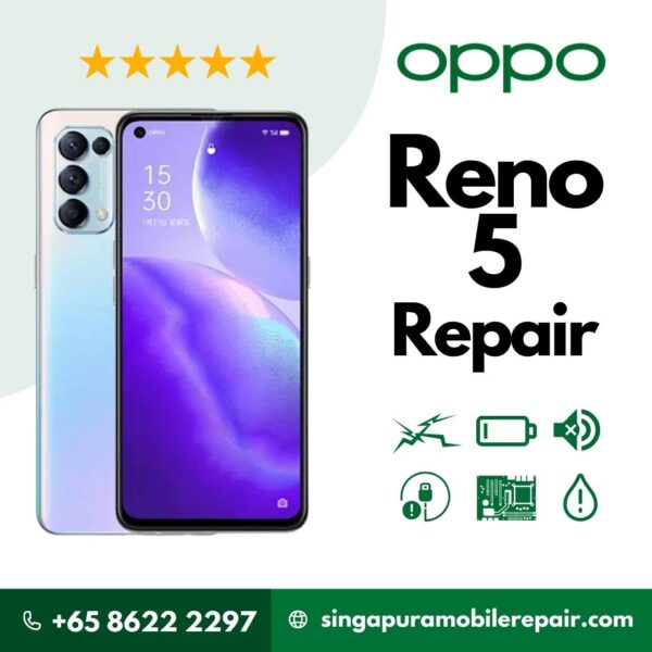 Oppo Reno 5 Cracked LCD Screen Display Battery Can't On Logo Water Damage Motherboard Repair Replacement Cost Singapore