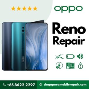 Cheapest OPPO Reno Repair Service Shop Singapore-OPPO手机维修中心