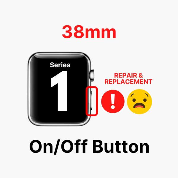 Apple Watch Series 1 (38mm) Power (On/Off) Switch Button Replacement Cost Singapore