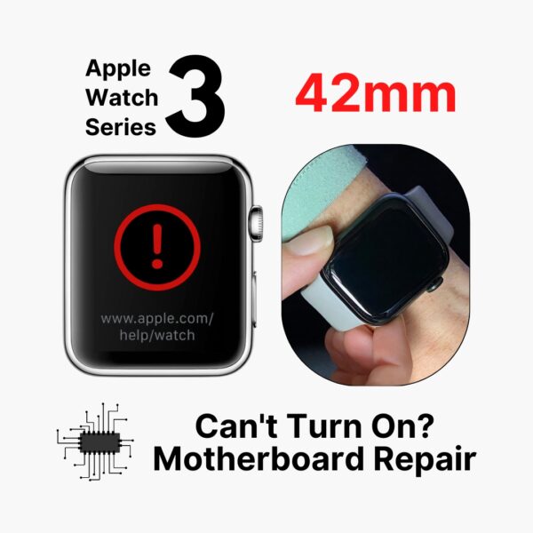 Apple Watch Series 3 (42mm) Can't On Logo Motherboard Repair Cost Singapore