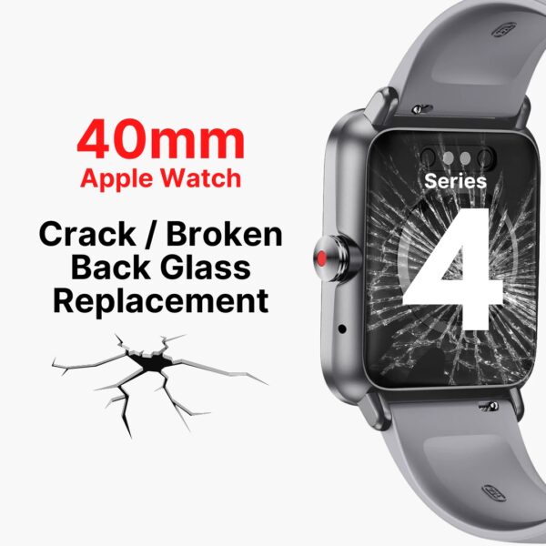 Apple Watch Series 4 (40mm) Cracked Back (Rear) Screen Glass Cover Replacement Cost Singapore