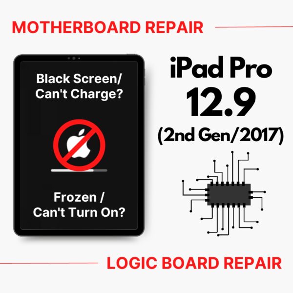 Apple iPad Pro 12.9 2nd Gen (2017) Can't On Motherboard / Logic Board (IC Chip Replacement / CPU Repair) Cost Singapore