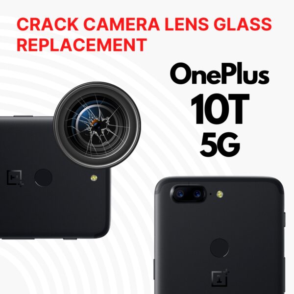 OnePlus 10T 5G Cracked Back (Rear) Camera Lens Glass Replacement Cost Singapore