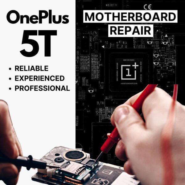 OnePlus 5T Can't On Motherboard / Logic Board (IC Chip Replacement / CPU Repair) Cost Singapore