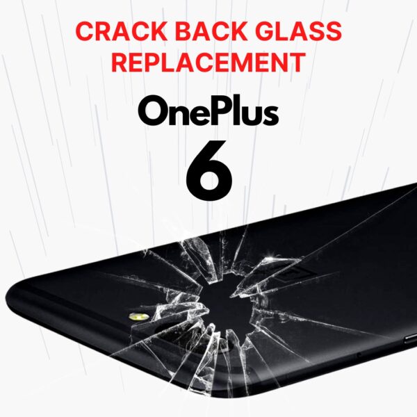 OnePlus 6 Cracked Back (Rear) Battery Glass Cover Replacement Cost Singapore