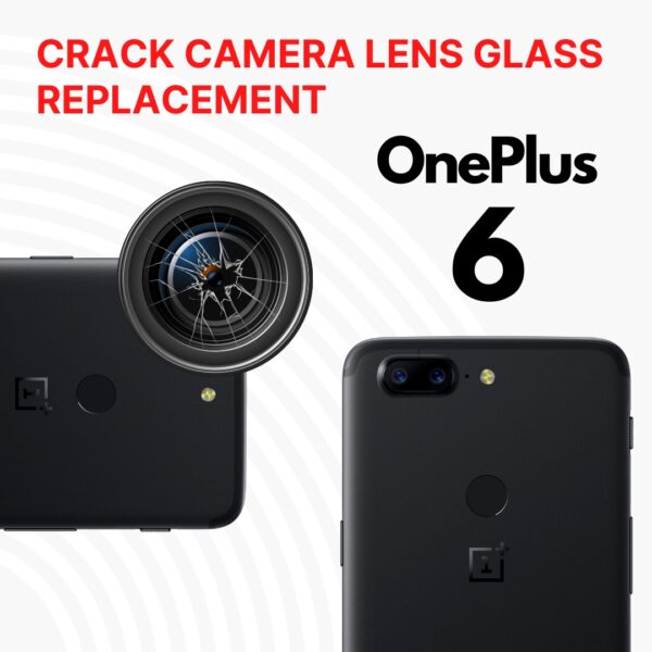 OnePlus 6 Cracked Back (Rear) Camera Lens Glass Replacement Cost Singapore