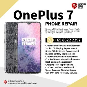 Cheapest OnePlus 7 Phone Repair Service Shop Singapore-一加手机维修中心