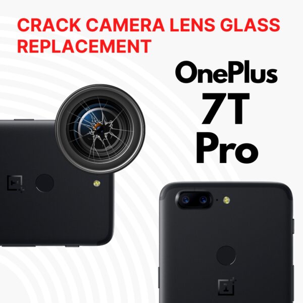 OnePlus 7T Pro Front and Back (Rear) Camera Removal Services Price Singapore