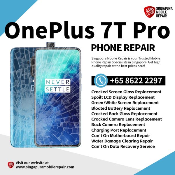 Cheapest OnePlus 7T Pro Phone Repair Service Shop Singapore-一加手机维修中心