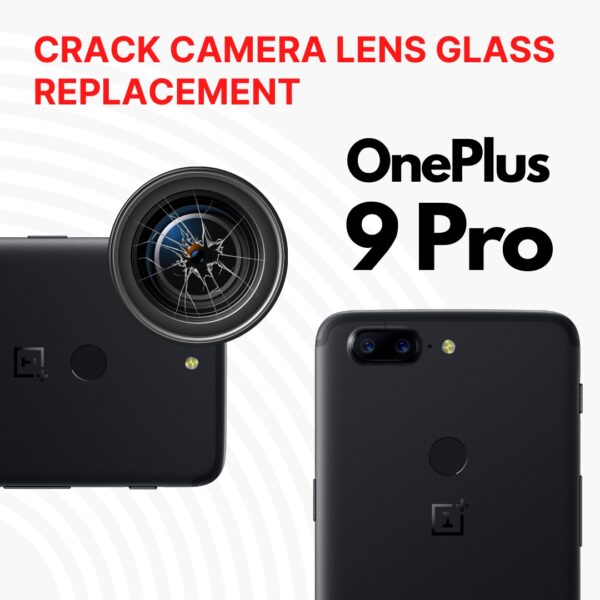 OnePlus 9 Pro Cracked Back (Rear) Camera Lens Glass Replacement Cost Singapore