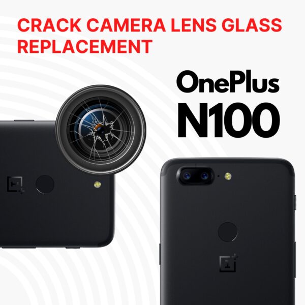 OnePlus N100 Cracked Back (Rear) Camera Lens Glass Replacement Price Singapore