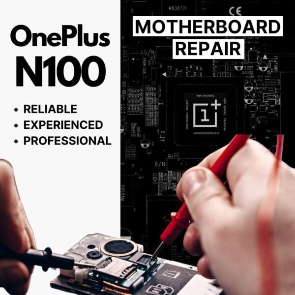 OnePlus N100 Can't On Motherboard / Logic Board (IC Chip Replacement / CPU Repair) Cost Singapore