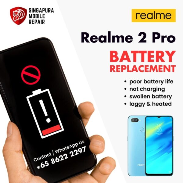 Realme 2 Pro Bloated Battery Replacement Cost Singapore