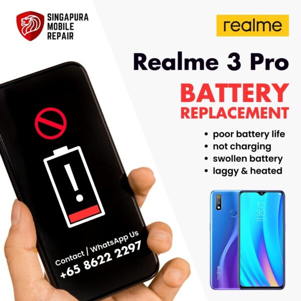 Realme 3 Pro Bloated Battery Replacement Cost Singapore