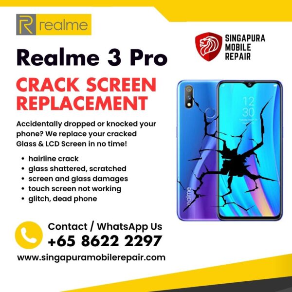 Realme 3 Pro Cracked Front Screen Glass Replacement Cost Singapore