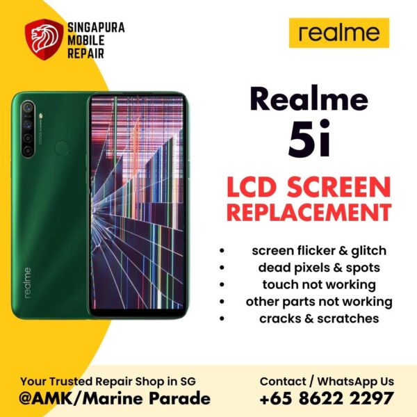 Realme 5i Broken LCD Display Screen Replacement Cost Singapore