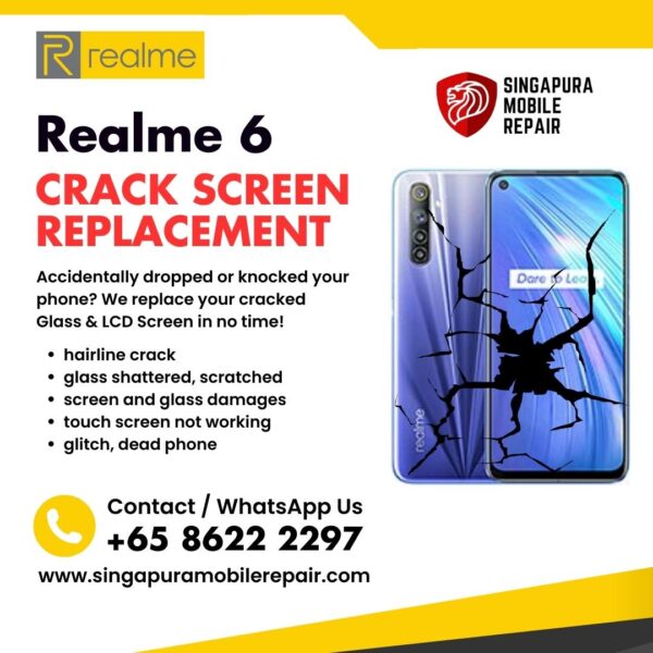 Realme 6 Cracked Front Screen Glass Replacement Cost Singapore