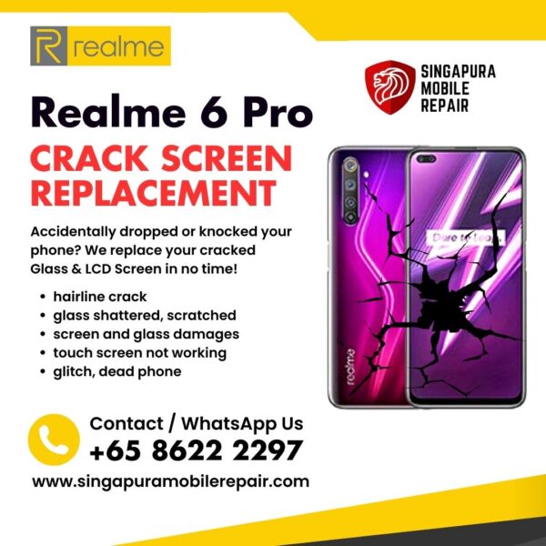 Realme 6 Pro Cracked Front Screen Glass Replacement Cost Singapore