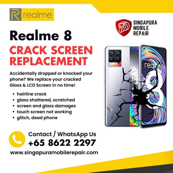 Realme 8 Cracked Front Screen Glass Replacement Cost Singapore