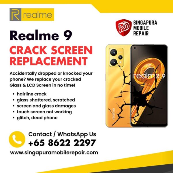 Realme 9 Cracked Front Screen Glass Replacement Cost Singapore