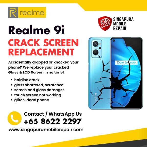 Realme 9i Cracked Front Screen Glass Replacement Cost Singapore