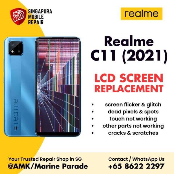 Realme C11 (2021) Broken LCD Display Screen Replacement Cost Singapore