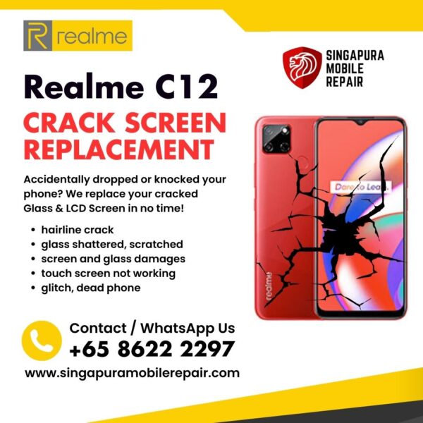 Realme C12 Cracked Front Screen Glass Replacement Cost Singapore