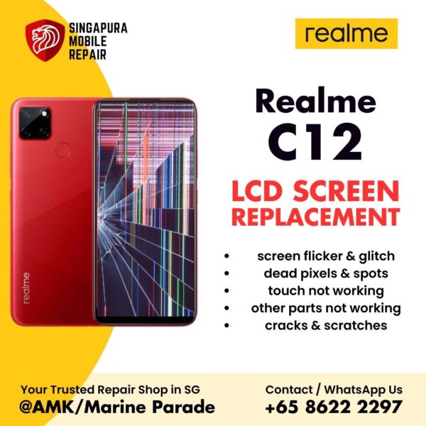 Realme C12 Broken LCD Display Screen Replacement Cost Singapore