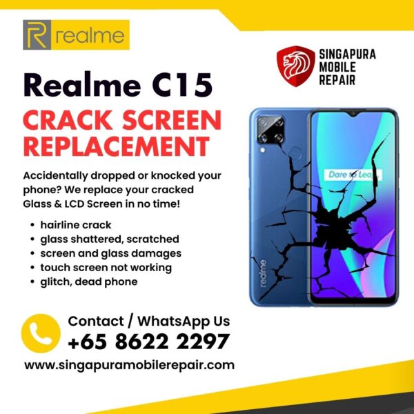 Realme C15 Cracked Front Screen Glass Replacement Cost Singapore