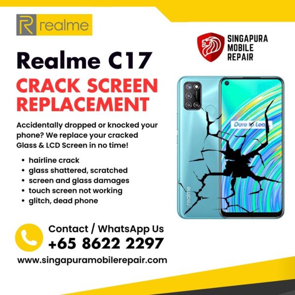 Realme C17 Cracked Front Screen Glass Replacement Cost Singapore