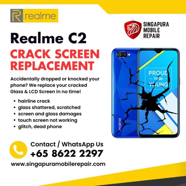 Realme C2 Cracked Front Screen Glass Replacement Cost Singapore