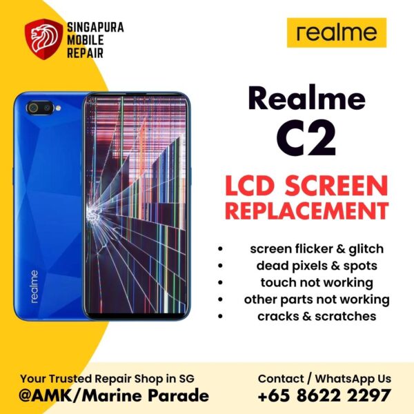 Realme C2 Broken LCD Display Screen Replacement Cost Singapore