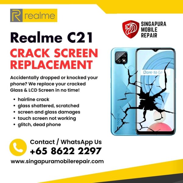 Realme C21 Cracked Front Screen Glass Replacement Cost Singapore