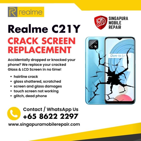 Realme C21Y Cracked Front Screen Glass Replacement Cost Singapore