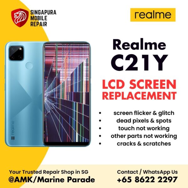 Realme C21Y Broken LCD Display Screen Replacement Cost Singapore