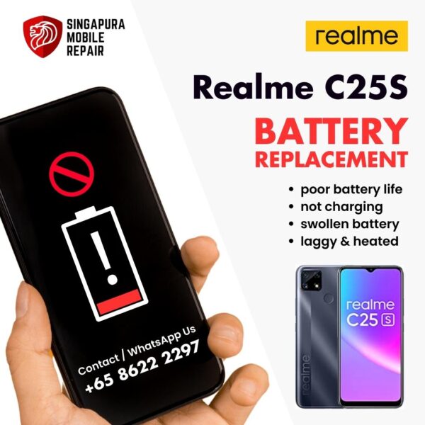 Realme C25S Bloated Battery Replacement Cost Singapore