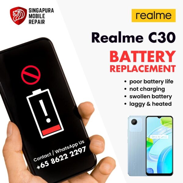 Realme C30 Bloated Battery Replacement Cost Singapore