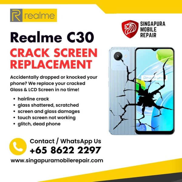 Realme C30 Cracked Front Screen Glass Replacement Cost Singapore