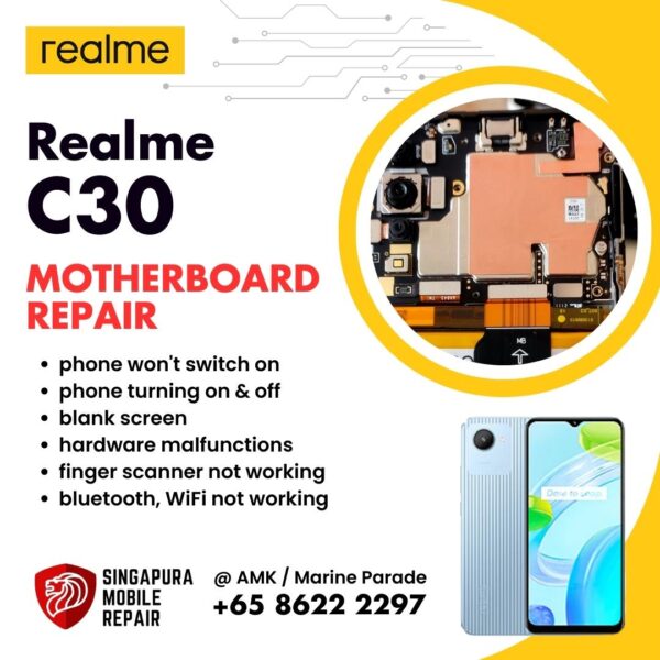 Realme C30 Can't On Data Recovery Motherboard / Logic Board (IC Chip Replacement / CPU Repair) Cost Singapore